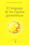 EL LENGUAJE DE LAS FIGURAS GEOMTRICAS