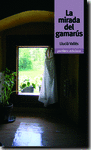 LA MIRADA DEL GAMAR�S