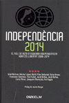 INDEPENDENCIA 2014 EL FULL DE RUTA