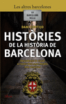 HISTORIES DE LA HISTORIA DE BARCELONA