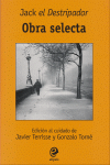 OBRA SELECTA DE JACK EL DESTIRPADOR