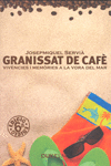 GRANISSAT DE CAFE