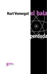 BALA PERDUDA, EL