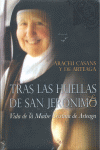 TRAS LAS HUELLAS DE SAN JER�NIMO