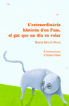 EXTRAORDINARIA HISTORIA D�EN FUM EL GAT QUE