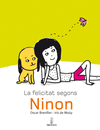 LA FELICITAT SEGONS NINON