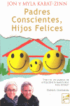 PADRES CONSCIENTES, HIJOS FELICES