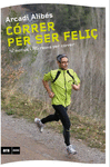 CRRER PER SER FELI