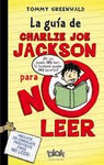 LA GUIA DE CHARLIE JOE JACKSON PARA NO LEER