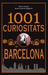 1001 CURIOSITATS DE CATALUNYA