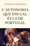 AUTONOMIA QUE ENS CAL ES LA DE PORTUGAL,