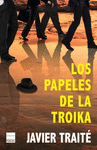 PAPELES DE LA TROIKA, LOS
