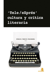 TELE EXPRS, CULTURA Y CRTICA LITERARIA