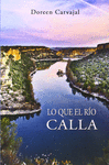 LO QUE EL RIO CALLA