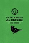 LA PRIMAVERA AL DESERT