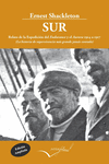 SUR-RELATO DE LA EXPEDICI�N DEL ENDURANCE Y DEL AURORA 1914 A 1917