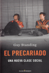 EL PRECARIADO, UNA NUEVA CLASE SOCIAL.