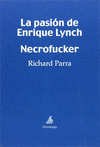 LA PASI�N DE ENRIQUE LYNCH. NECROFUCKER