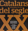 CATALANS DE LES LLETRES I LES ARTS DEL SEGLE XX