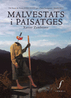 MALVESTATS I PAISATGES