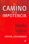 EL CAMINO DE LA IMPOTENCIA, ADVAITA Y LOS 12 PASOS