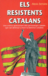 ELS RESISTENTS CATALANS