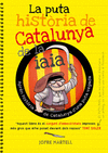 LA PUTA HISTRIA DE CATALUNYA DE LA IAIA