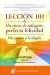 LECCIN 101 DE UN CURSO DE MILAGROS: PERFECTA FELICIDAD