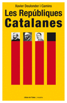 LES REPBLIQUES CATALANES