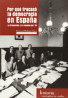 POR QU� FRACAS� LA DEMOCRACIA EN ESPA�A