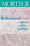 REFLEXIONES SOBRE LA ÓPERA, EL ARTE Y LA POLÍTICA