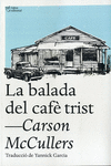 BALADA DEL CAFÈ TRIST, LA