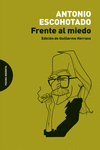 FRENTE AL MIEDO (3ED)