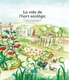 LA VIDA DE L'HORT ECOLGIC