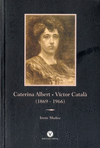 CATERINA ALBERT - V�CTOR CATAL� (1869-1966)