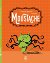 MOUSTACHE -CATAL�