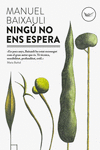 NING� NO ENS ESPERA