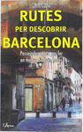 RUTES PER DESCOBRIR BARCELONA