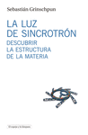 LA LUZ DE SINCROTR�N