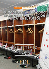 MODELO DE JUEGO COMO PILAR B�SICO DE LA PREPARACI�N F�SICA EN EL F�TBOL