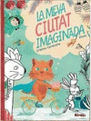 LA MEVA CIUTAT IMAGINADA