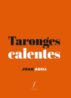 TARONGES CALENTES