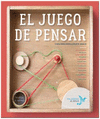 EL JUEGO DE PENSAR