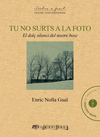 TU NO SURTS A LA FOTO