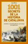1001 SECRETS DE LA HISTORIA DE CATALUNYA