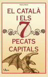 EL CATAL I ELS 7 PECATS CAPITALS