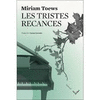 TRISTES RECANCES,LES