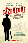 CAZENEUVE I LA REVENJA DELS DESVALGUTS