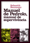 MANUEL DE PEDROLO, MANUAL DE SUPERVIVNCIA