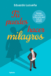 T PUEDES HACER MILAGROS